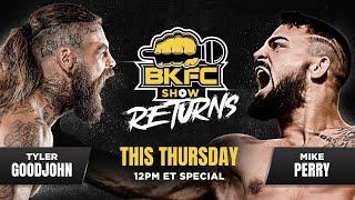 Mike Perry & Tyler Goodjohn Live! | The Bare Knuckle Show Episode 41