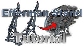 Efferman Stand Tutorial