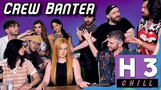 Chill H3 Moments - Crew Segments & Banter #1