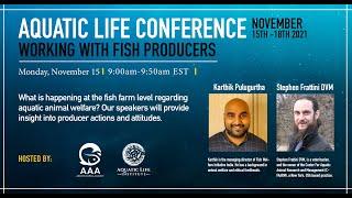 Working with fish producers - The Aquatic Life Conference - Day 1