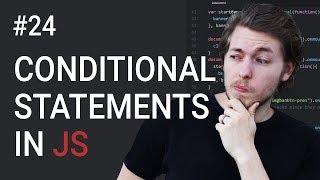 24: Conditional statements in JavaScript - Learn JavaScript front-end programming