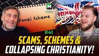 Spotting ponzi schemes and Islam to supplant 'irrelevant' English Church? | Muslims Uncensored