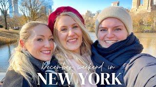 New York with the girls // Christmas Time in NYC