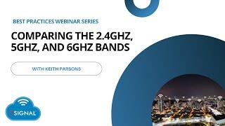 Comparing the 2 4GHz, 5GHz, and 6GHz Bands