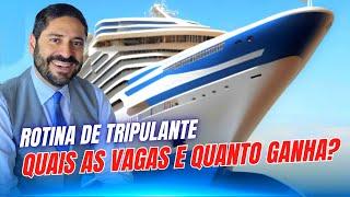 COMO É A VIDA DE TRIPULANTE DE CRUZEIRO? Rotina de Trabalho, Salário em Dólar, Vagas pra Brasileiros