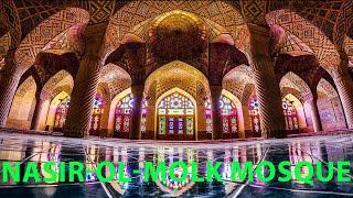 Nasir-ol-Molk Mosque -  The World's  Most Beautiful Mosque