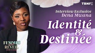 Interview Exclusive Dena Mwana : Identité et Destinée | Femmes en Réveil | TBN FR