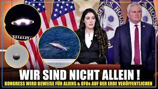 BOMBSHELL | Kongress wird Beweise für UFOs & Aliens auf der Erde veröffentlichen!