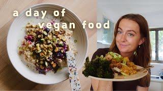 what I eat in a day (as a vegan) | hearty plant-based meals 