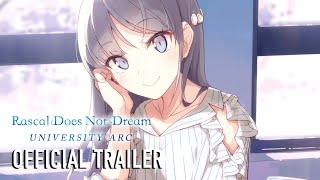 Rascal Does Not Dream Series University Arc  |  TEASER TRAILER