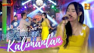 Yeni Inka ft Fendik Adella - Perawan Kalimantan (Official Live Music)