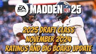 Madden NFL 25 - 2025 Draft Class Ratings & Big Board Update - NOV 2024