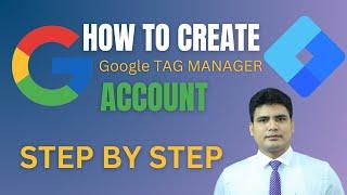 How to create Google tag Manager Account | GTM Account Creation By Hasan Ads Agency