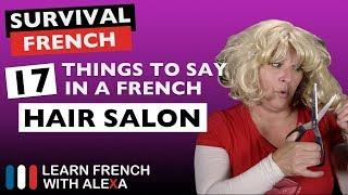 How to survive in a French hair salon