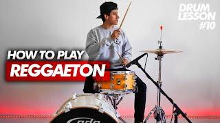 How to play REGGAETON |  Beginner Drum Lesson #10