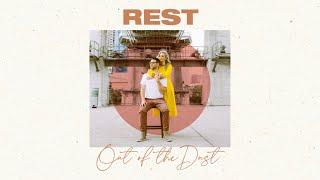 Rest | Out of the Dust (Official Lyric Video)