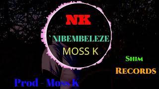 Moss K Bayby  Nibembeleze Prod By Moss K Shim Records visualization