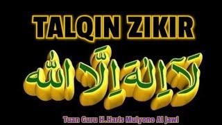 TALQIN ZIKIR LAM JALALAH