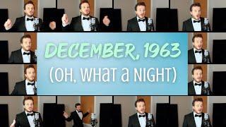 December, 1963 (Oh, What a Night) (ACAPELLA) - Frankie Valli & The Four Seasons