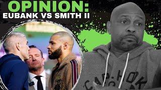 Roy Jones Jr.- OPINION Eubank vs. Smith II WHO PREVAILS?!