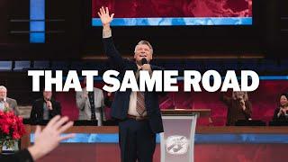 That Same Road (LIVE) | Pastor Tommy Bates