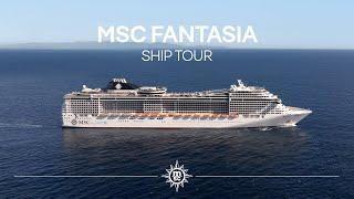 Ship Tour of MSC Fantasia | MSC Cruises