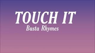 Touch It - (Remix) (Busta Rhymes) (Lyrics) Tiktok | FOR THE RECORD JUST A SECOND I'm FREAKIN IT OUT