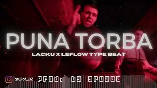 Lacku x LeFlow Type Beat - "Puna Torba" | Balkan Instrumental 2025