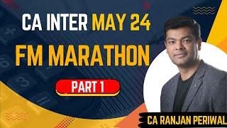 CA Inter May 24 - FM Marathon Part 1