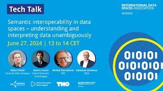 Tech Talk | Semantic Interoperability in Data spaces