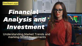 Understanding Market Trends and Making Smart Investments