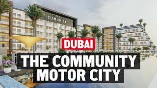 The Community at Motor City in Dubai