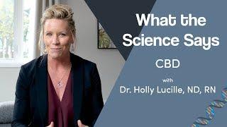 What the Science Says | CBD