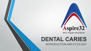 Dental Caries  - Introduction and Etiology by Dr Suresh Shenvi