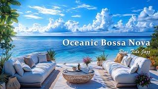 Oceanic Bossa Nova Music - Tranquil Café Jazz Guitar & Sea Sounds for a Cozy Tropical Morning, Chill