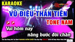 Karaoke Vũ Điệu Thần Tiên - Tone Nam || Nhạc Sống Karaoke Huỳnh Chiêu