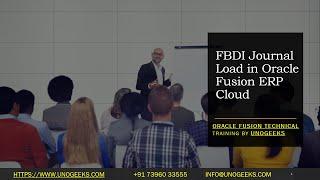 Oracle Fusion Technical Training | Oracle Fusion Technical Tutorials | FBDI in Oracle Fusion Part 1