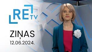 ReTV Ziņas 21.00 (12.06.2024.)