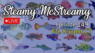 Aquarium Talk, What the Fish, Hangout, Ask Questions, Super the Stitious (McStreamy 149)