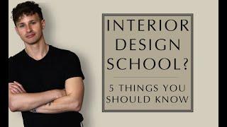 5 Things to Know Before Interior Design School | DESIGN CAREER ADVICE