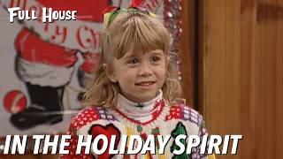 In The Holiday Spirit | Full House