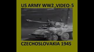 US Troops Footage  in Czechoslovakia 1945 - Strictly Documental & Historical Video 5