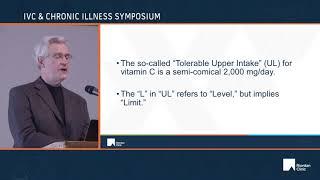 High-Dose Vitamin C Therapy for Major Diseases: A Historical Perspective – Andrew Saul, PhD