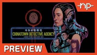 Chinatown Detective Agency Preview - Noisy Pixel