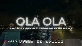 Lacku x Seksi x Cunami Type Beat - "Ola Ola" | Balkan Instrumental 2024