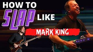 How To SLAP Like Mark King