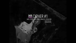 CYPHER #1 ft. NIO, COZEE JAH, BABY DRACO, CHOLOW (OMV)