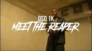 DSO 1K - Meet The Reaper (Freestyle)