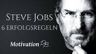 Steve Jobs Motivation auf Deutsch| 6 Regeln für mehr Erfolg| Motivationsrede