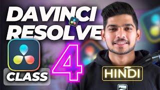 DaVinci Resolve Masterclass| Inspector | Zoom, Position, Crop, Slow Motion, etc | Class 4 | Hindi